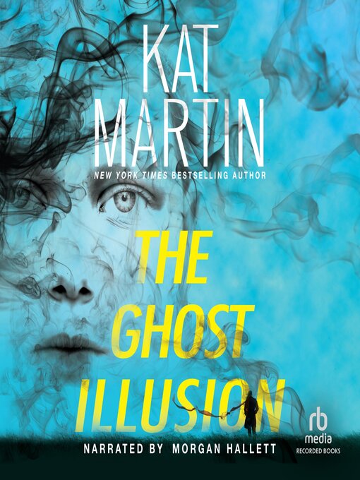 Title details for The Ghost Illusion by Kat Martin - Wait list